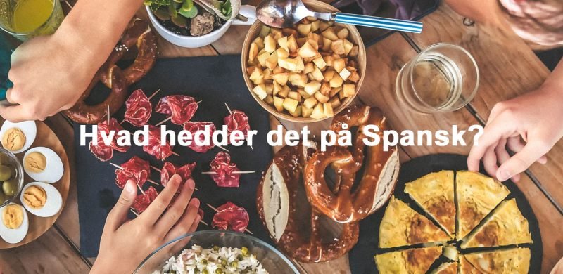 Spanske mad gloser oversat til dansk